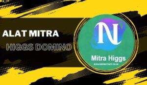 Alat Mitra Higgs Domino Download Terbaru 2023 Daftar & Login
