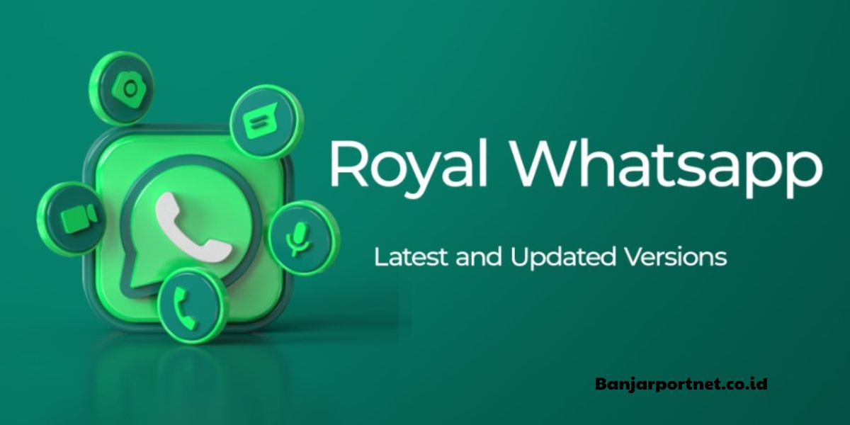 Dapatkan Link Download Royal WhatsApp 2023 New Version Anti Banned
