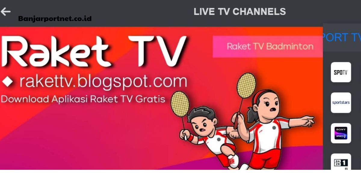 Download Aplikasi Raket TV Tempat Nonton Siaran Olahraga Terlengkap