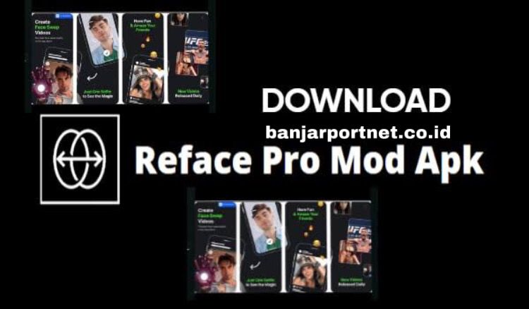 Download-Reface-Mod-Apk!-Link-dan-Tutorial-Ada-Dibawah-Ini!-Simak-Berikut-Ini!