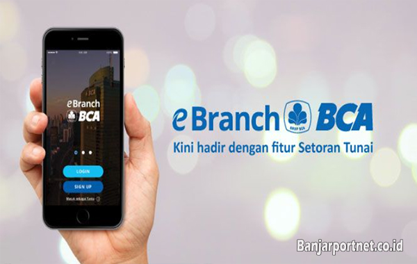 eBranch-BCA-Apk-Setor-Tunai-Transaksi-Jadi-Lebih-Mudah-dan-Nyaman