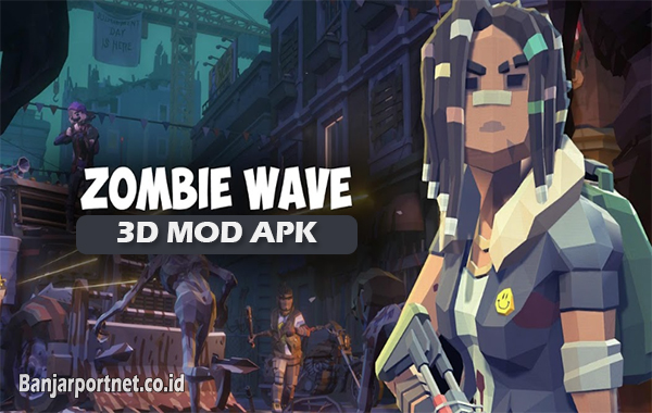 Zombie Waves 3D Mod Apk: Game Zombie Aksi yang Seru dan Menantang 
